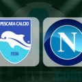Prediksi Pescara vs Napoli 22 Agustus 2016